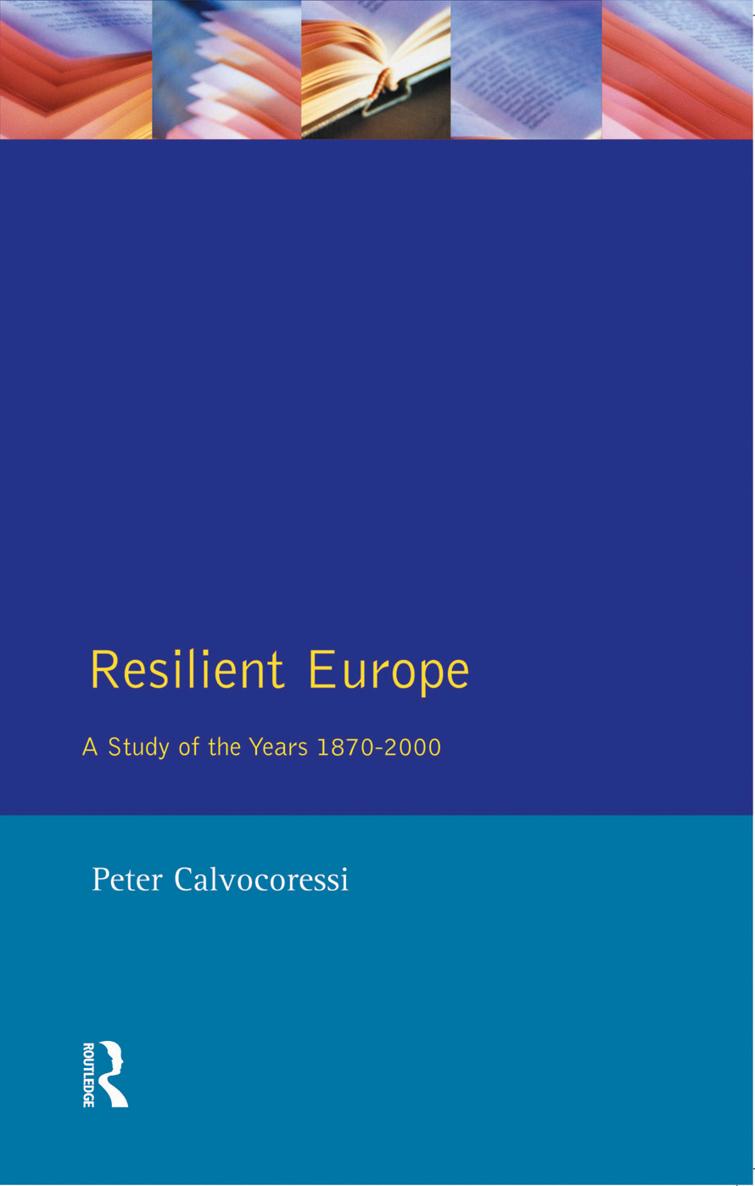 Resilient Europe RESILIENT EUROPE A study of the years 1870 2000 PETER - photo 1