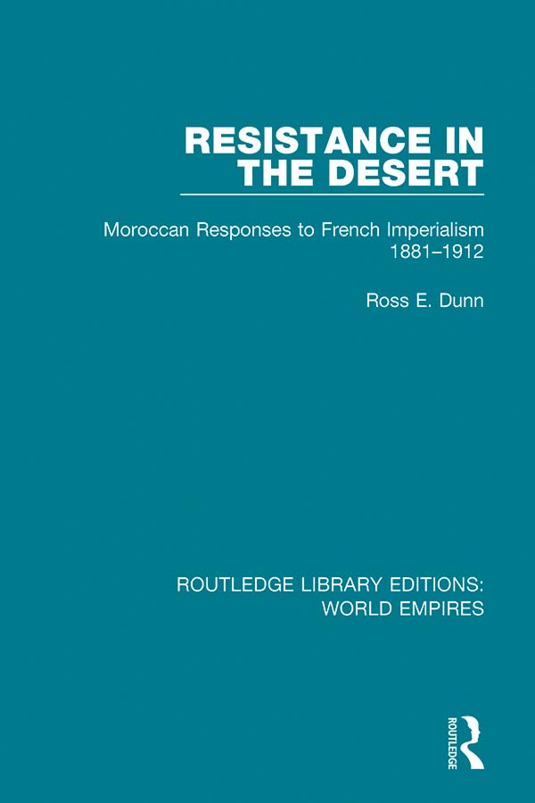 ROUTLEDGE LIBRARY EDITIONS WORLD EMPIRES Volume 5 RESISTANCE IN THE DESERT - photo 1