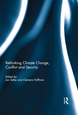 Jan Selby - Rethinking Climate Change, Conflict and Security