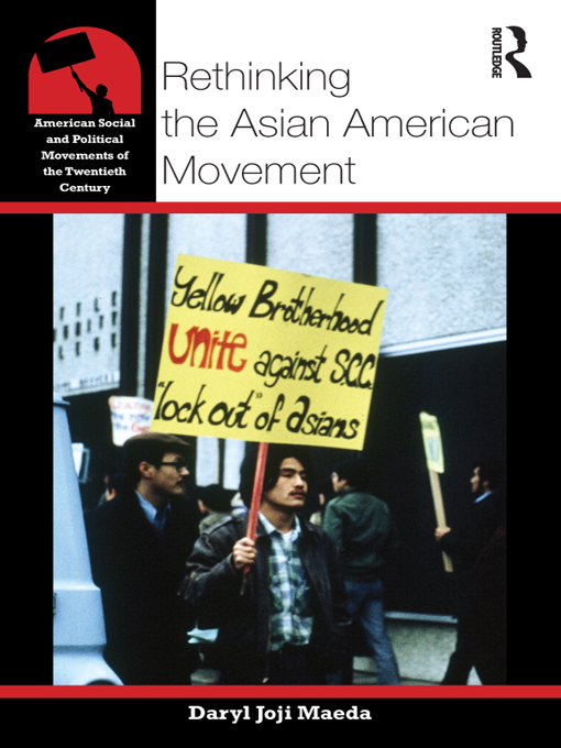 RETHINKING THE ASIAN AMERICAN MOVEMENT Although it is one of the least-known - photo 1