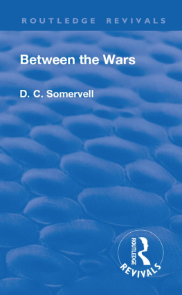 David Churchill Somervell - Between the Wars