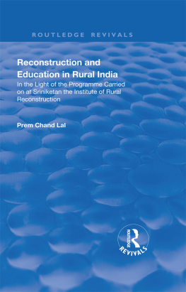 Prem Chand Lal - Reconstruction and Education in Rural India