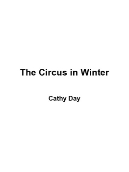 Cathy Day - The Circus in Winter