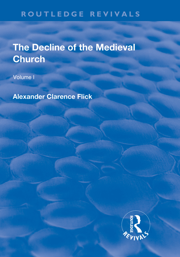 Routledge Revivals The Decline of the Medieval Church First published in - photo 1