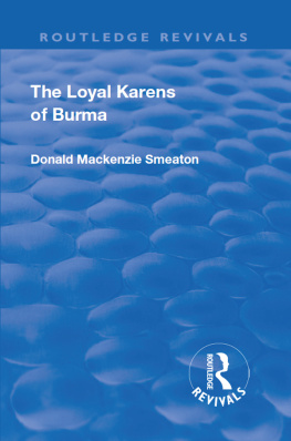 Donald MacKenzie Smeaton - The Loyal Karens of Burma