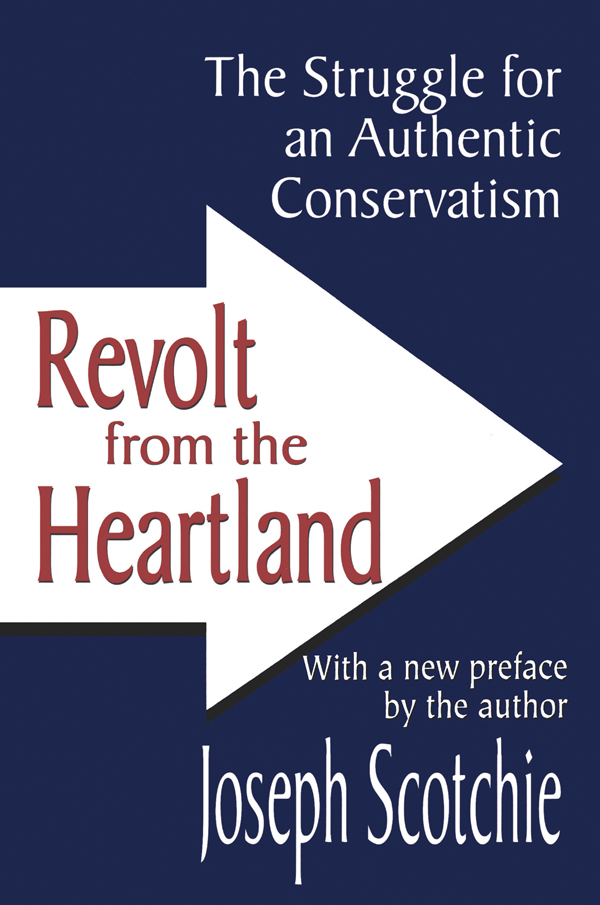 Revolt from the Heartland First published 2002 by Transaction Publishers - photo 1