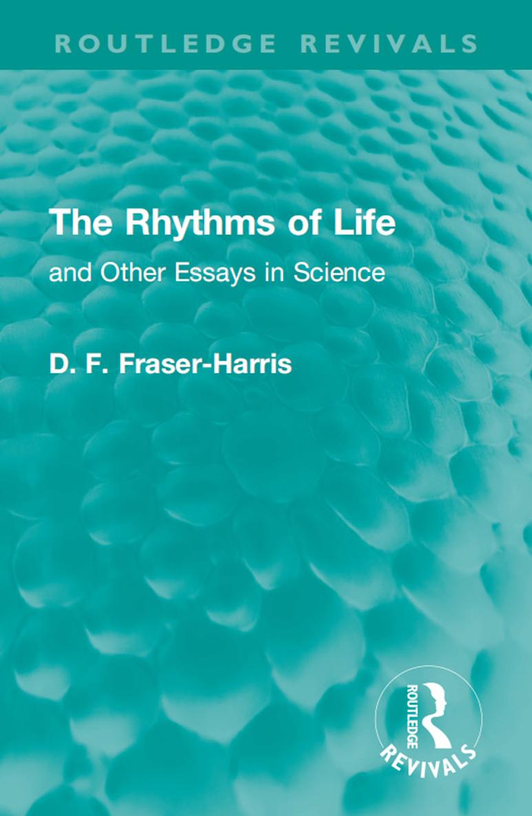 Routledge Revivals The Rhythms of Life Originally published in 1929 this title - photo 1