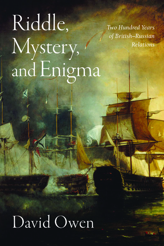 Riddle Mystery and Enigma Two Hundred Years of BritishRussian Relations - image 1