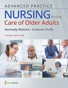 Evelyn G. Kennedy-Malone Laurie Advanced Practice Nursing in the Care of Older Adults