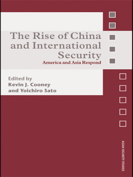 Kevin J. Cooney The Rise of China and International Security: America and Asia Respond
