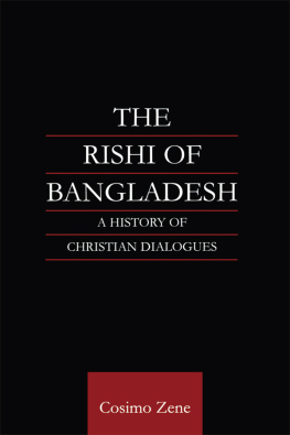 Dr Cosimo Zene The Rishi of Bangladesh: A History of Christian Dialogue