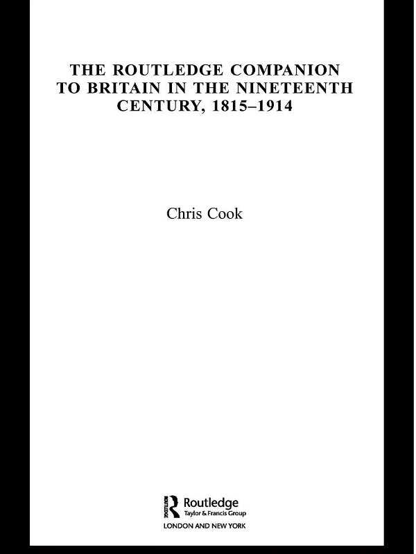 THE ROUTLEDGE COMPANION TO BRITAIN IN THE NINETEENTH CENTURY 18151914 The - photo 1