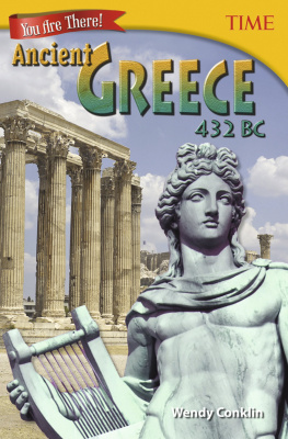 Wendy Conklin You Are There! Ancient Greece 432 BC