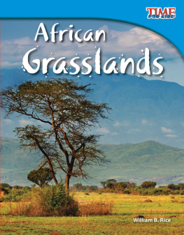 William B. Rice - African Grasslands