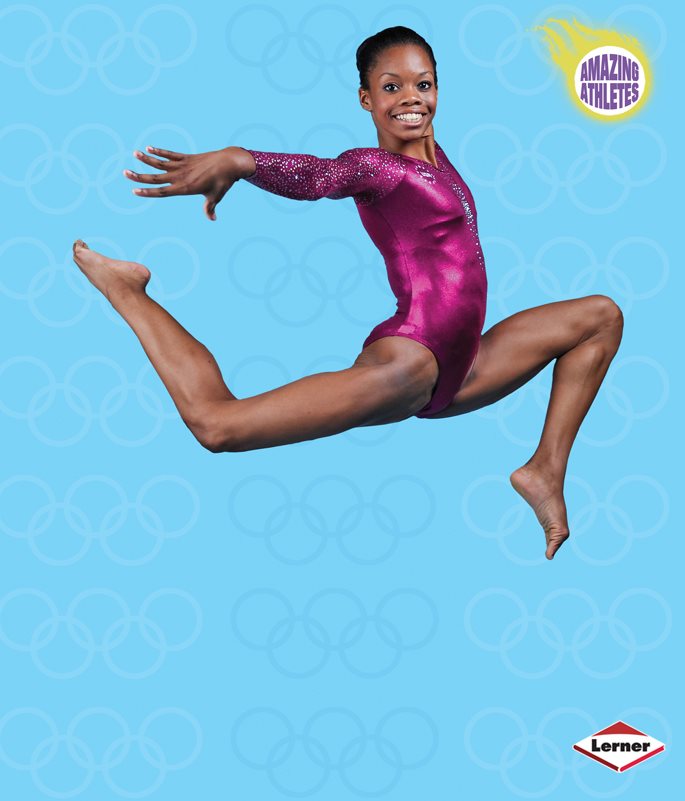 Gabby Douglas Jon M Fishman Copyright 2013 by Lerner Publishing - photo 1