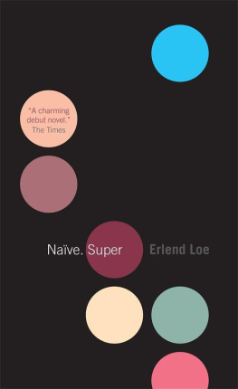 Erland Loe - Naive. Super