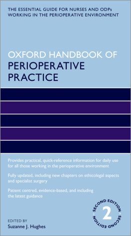 Suzanne J. Hughes Oxford Handbook of Perioperative Practice