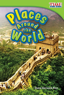 Dona Herweck Rice - Places Around the World