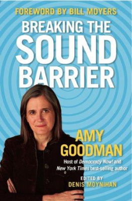 Amy Goodman - Breaking the Sound Barrier
