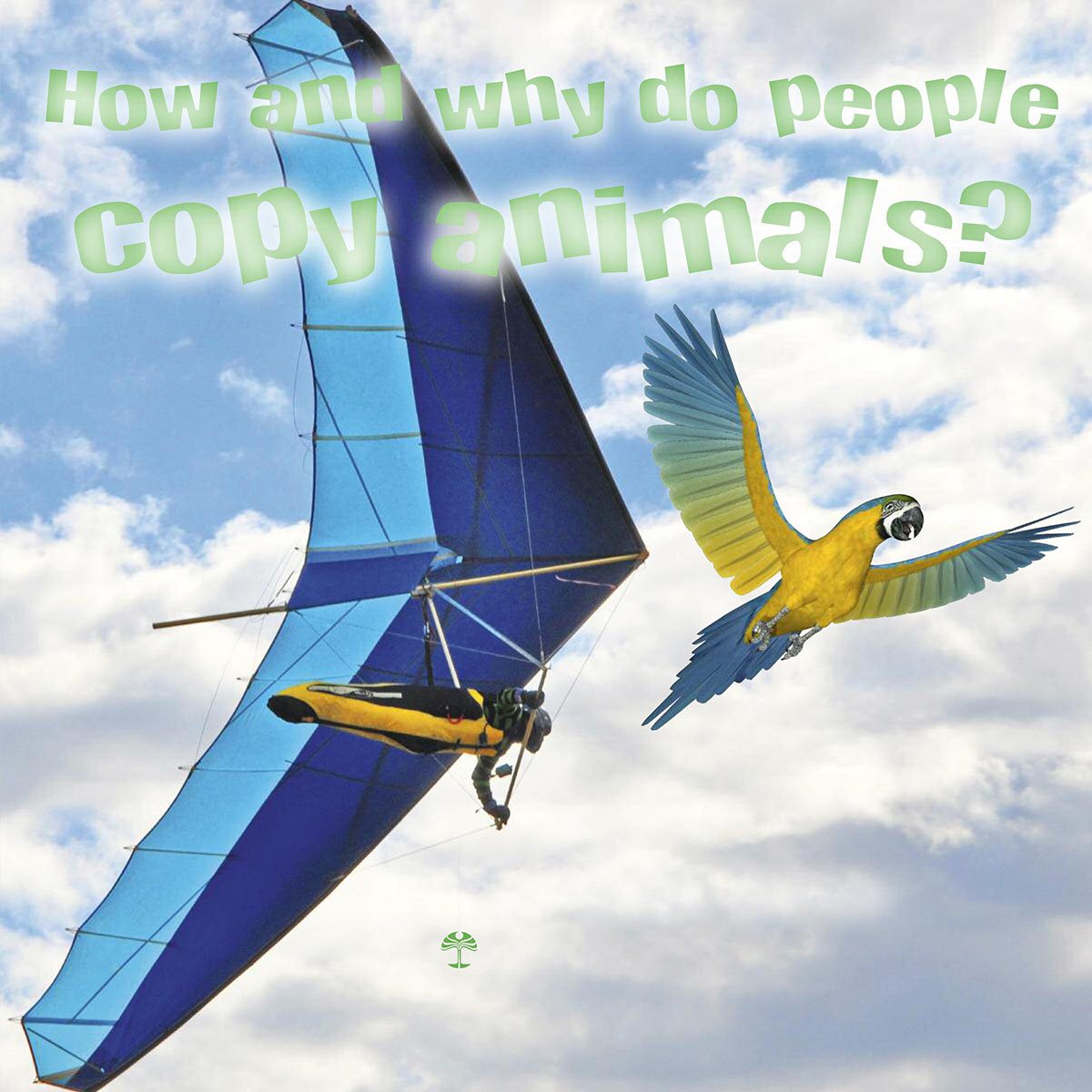 How and why do people copy animals How and why do people copy animals Bobbie - photo 3