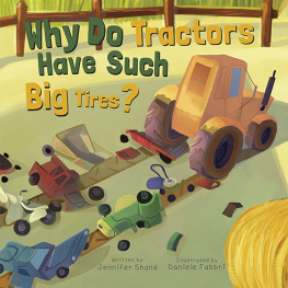 Jennifer Shand Why Do Tractors Have Such Big Tires?