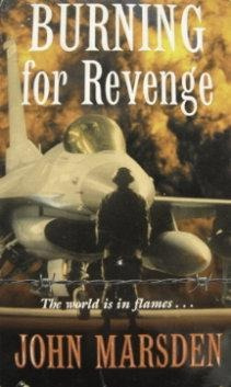 John Marsden - Burning for Revenge (The Tomorrow Series #5)