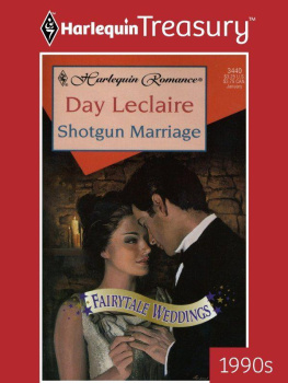 Day Leclaire - Shotgun Marriage (Fairytale Weddings) (Harlequin Romance)