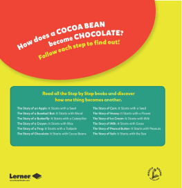 Robin Nelson The Story of Chocolate: It Starts with Cocoa Beans