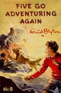 Enid Blyton - Five go adventuring again