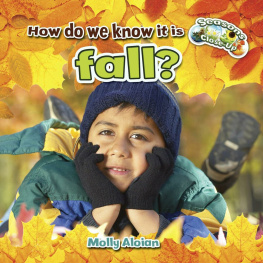 Molly Aloian How Do We Know It Is Fall?