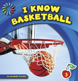 Annabelle Tometich - I Know Basketball