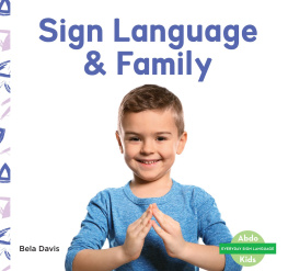 Bela Davis - Sign Language & Family