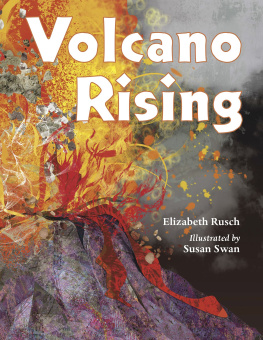 Elizabeth Rusch Volcano Rising