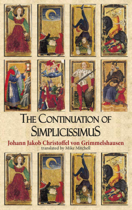 Johann Jakob Christoffel von Grimmelshausen - The Continuation of Simplicissimus