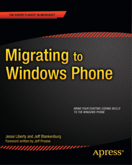 Jesse Liberty - Migrating to Windows Phone