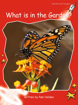 Pam Holden - What is in the Garden?