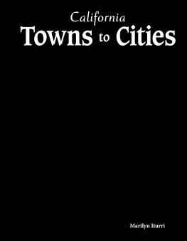 Marilyn Iturri - California: Towns to Cities