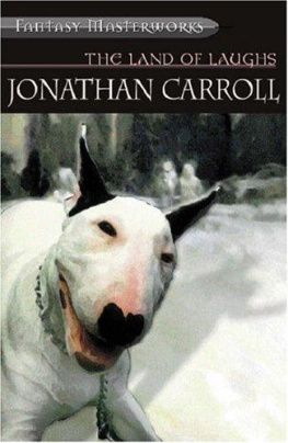 Jonathan Carroll Land of Laughs (Fantasy Masterworks 09)