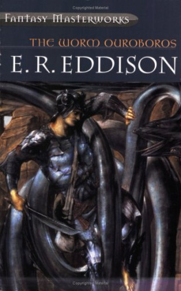 E. R. Eddison - The Worm Ouroboros (Millennium Fantasy Masterworks)
