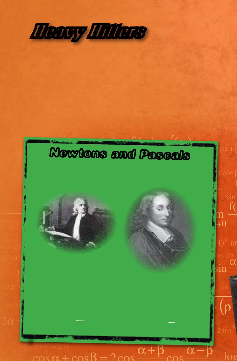 Heavy Hitters Blaise Pascal and Sir Isaac Newton were gifted mathematicians - photo 10