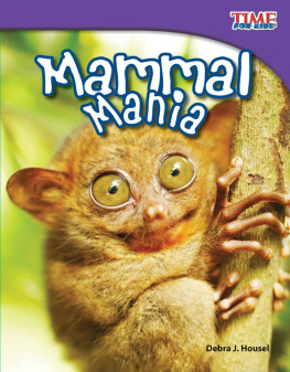 Debra J. Housel - Mammal Mania