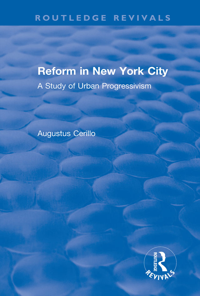 Routledge Revivals Reform in New York City Originally published in 1991 - photo 1