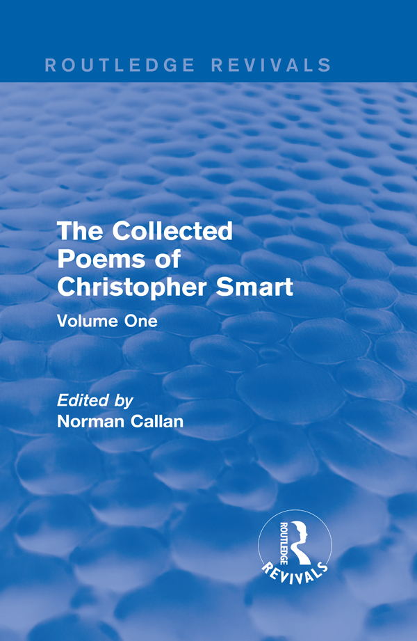 Routledge Revivals The Collected Poems of Christopher Smart First published in - photo 1