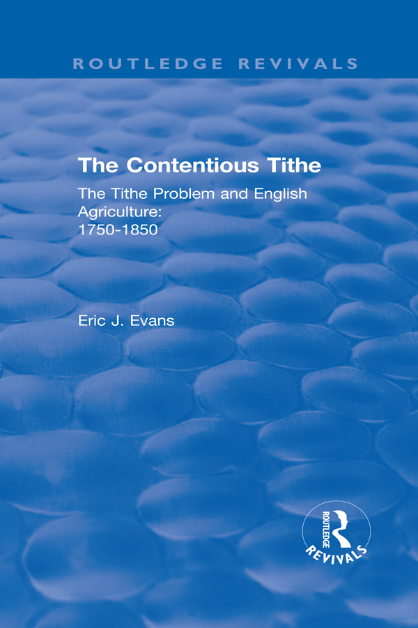 Routledge Revivals The Contentious Tithe First published in 1976 this book - photo 1