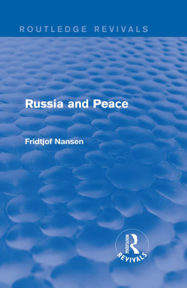 Fridtjof Nansen - Russia and Peace
