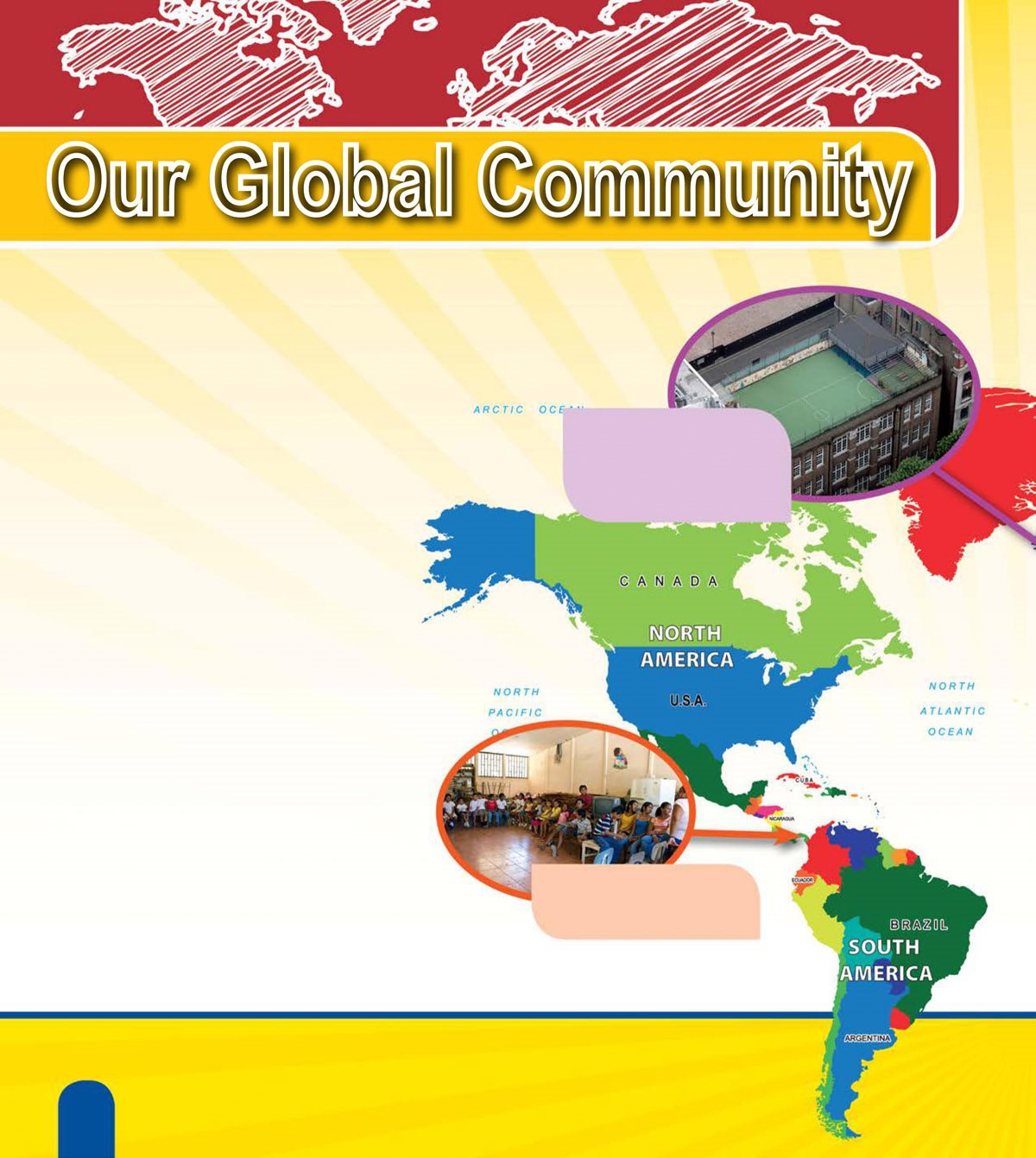 Our Global Community Everyone in the world is connected We all share the - photo 6