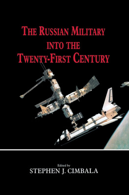 Stephen J. Cimbala The Russian Military into the 21st Century