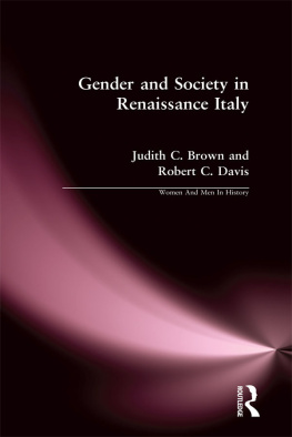 Judith C. Brown - Gender and Society in Renaissance Italy