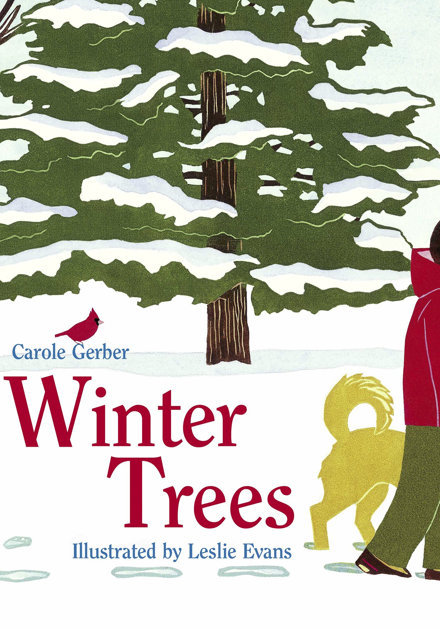 Carole Gerber Winter Trees Illustrated by Leslie Evans - photo 1