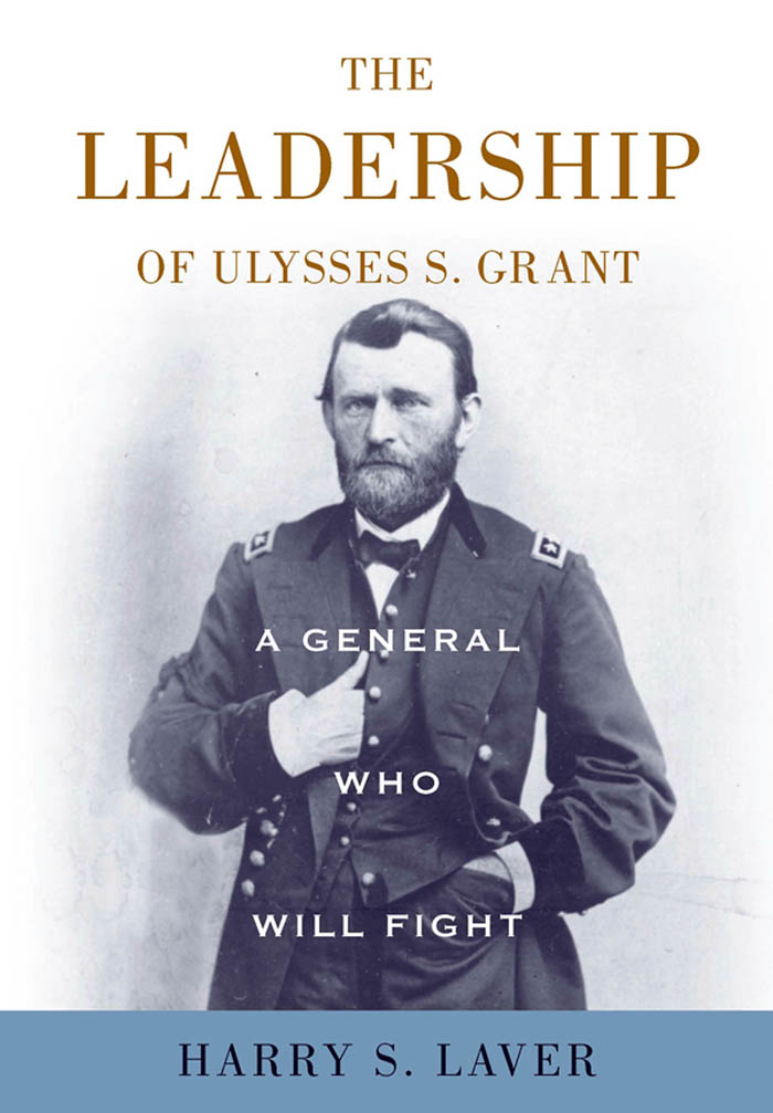 A General Who Will Fight A G ENERAL W HO W ILL F IGHT The Leadership of - photo 1